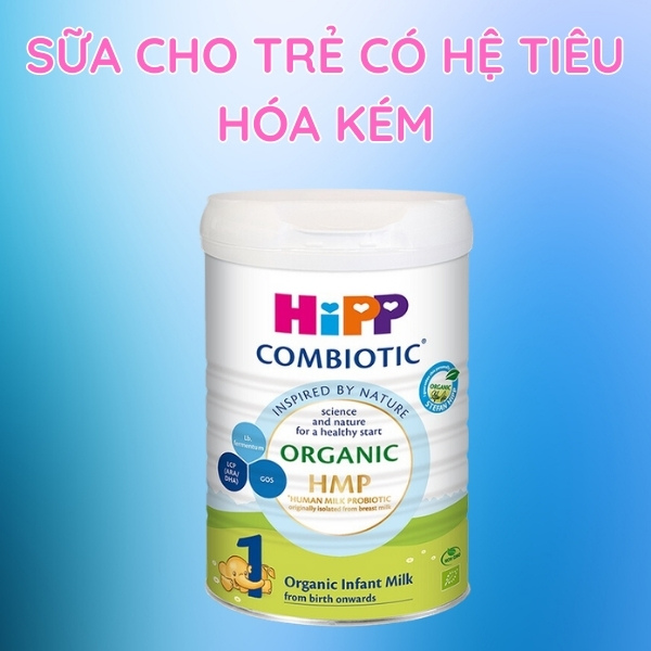 Sữa HiPP Combiotic Organic số 1 cho trẻ có hệ tiêu hóa kém