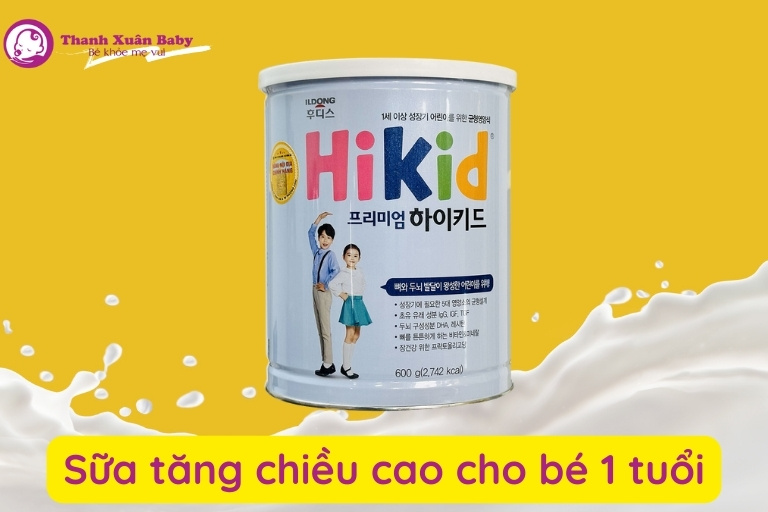 sữa tăng chiều cao cho trẻ 1 tuổi trở lên