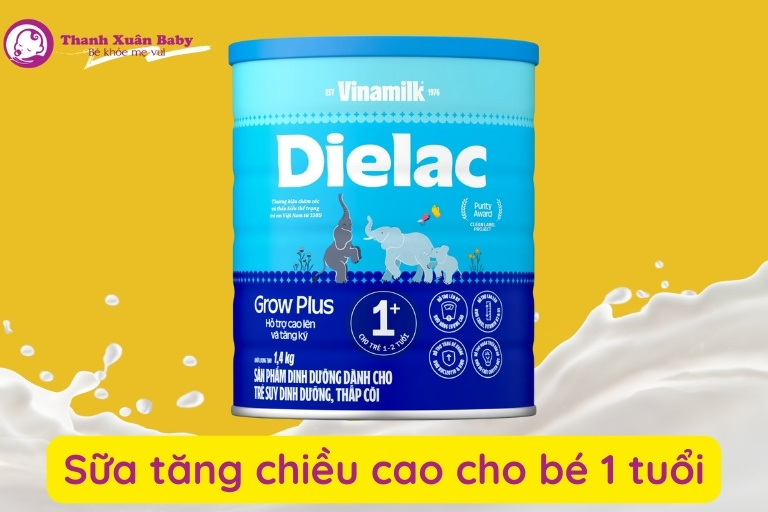 sữa tăng chiều cao cho bé 1 tuổi tốt