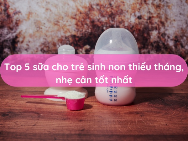 Sữa cho trẻ sinh non