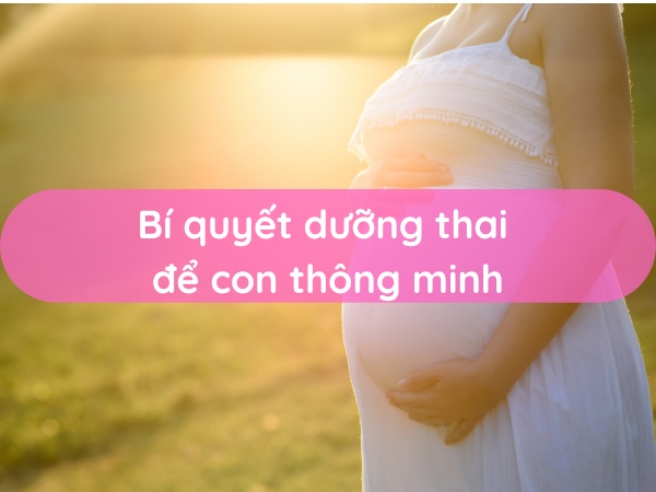 bi-quyet-duong-thai-de-con-thong-minh