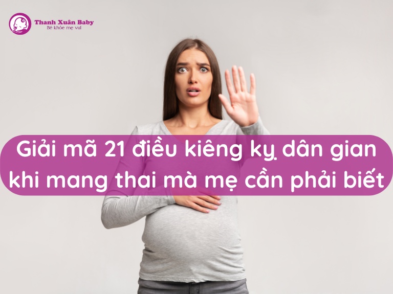 giai-ma-21-dieu-kieng-ky-dan-gian-khi-mang-thai