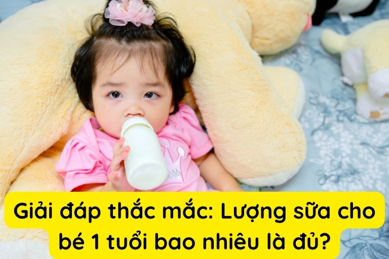 luong-sua-cho-be-1-tuoi-bao-nhieu-la-du