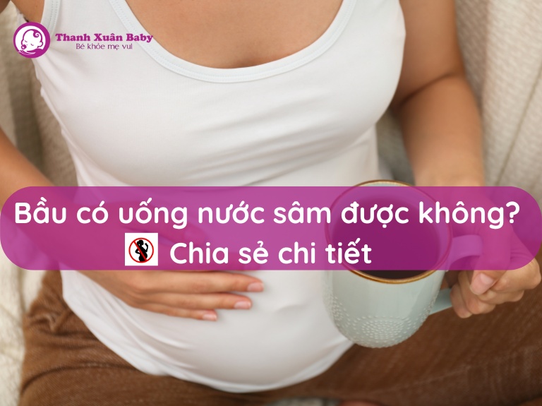 bau-co-uong-nuoc-sam-duoc-khong-chia-se-chi-tiet