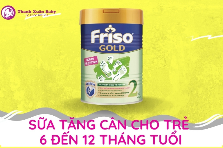 Friso gold số 2 là dòng sữa tăng cân cho trẻ 6-12 tuổi khá tốt