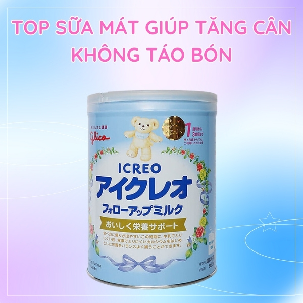 Sữa glico Nhật Bản là sự lựa chọn hoàn hảo cho trẻ hay bị táo món và muốn tăng cân