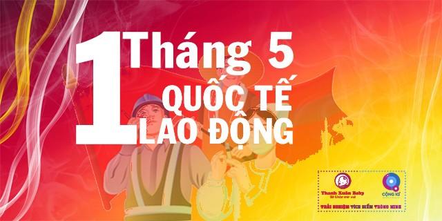 Thanh Xuân Baby chúc mừng ngày 1/5